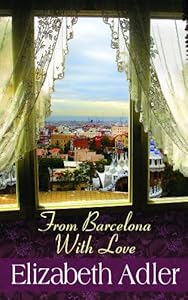 From Barcelona with Love by Elizabeth Adler
