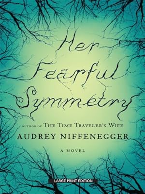 Her Fearful Symmetry (Thorndike Core)