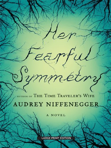 Her Fearful Symmetry (Thorndike Core) by Audrey Niffenegger