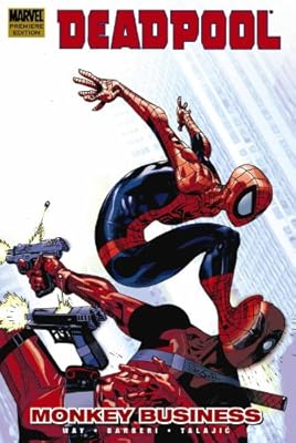 Deadpool - Volume 4: Monkey Business