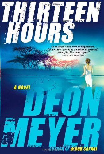 Thirteen Hours by Deon Meyer