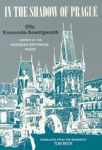 In the Shadow of Prague by Olly Komenda-Soentgerath