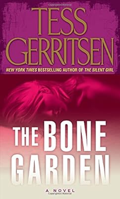 The Bone Garden: A Novel
