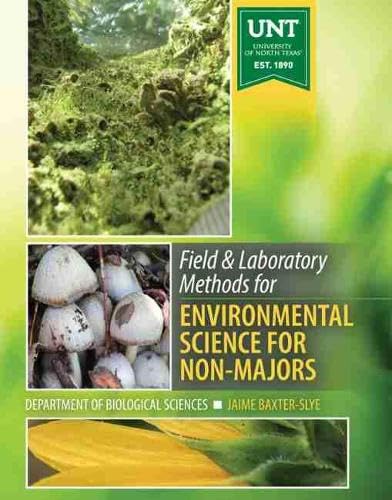 Field & Laboratory Methods for Environmental Science for Non-majors by University of North Texas