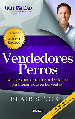 Vendedores perros. Nueva edicion by Blair Singer