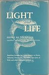 Light and life: Notes and letters