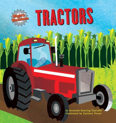 Tractors by Amanda Doering Tourville