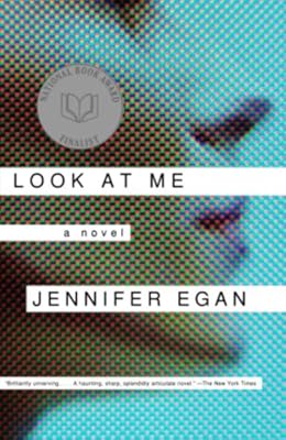 Look at Me: A Novel