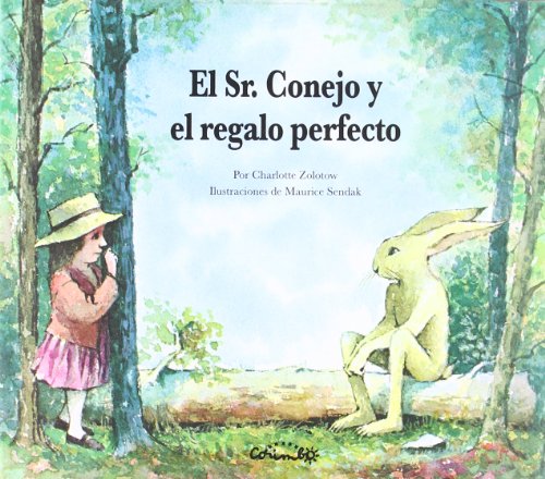 El Sr. Conejo y El Regalo Perfecto (Spanish Edition) by Maurice Sendak