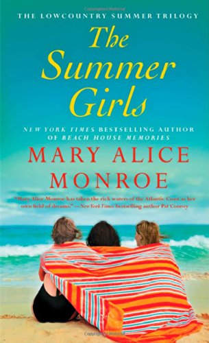 The Summer Girls by Mary Alice Monroe