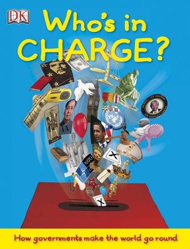 Who's in Charge? by DK Publishing