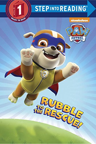 Rubble to the Rescue! by Kristen L. Depken 
			
			
		
		
		
       	 
       		
       			,