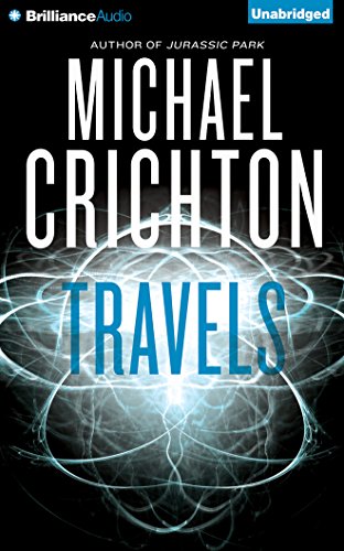 Travels by Michael Crichton