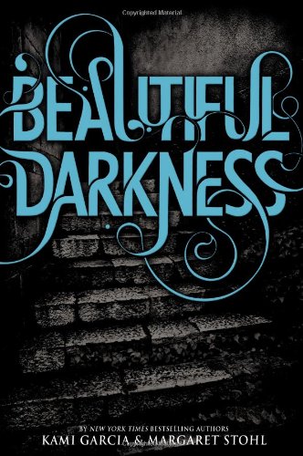Beautiful Darkness by Kami Garcia