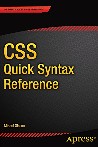 CSS Quick Syntax Reference by Mikael Olsson
