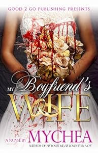 My Boyfriend's Wife