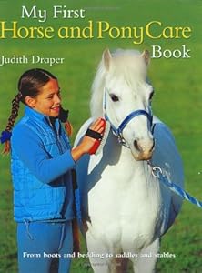 My First Horse and Pony Care Book