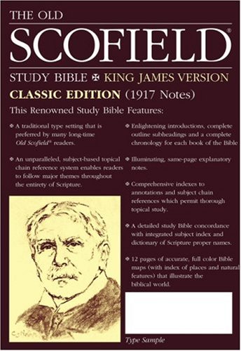 The Old Scofield® Study Bible, KJV, Classic Edition by Anonymous