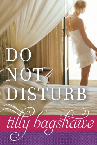 Do Not Disturb by Tilly Bagshawe