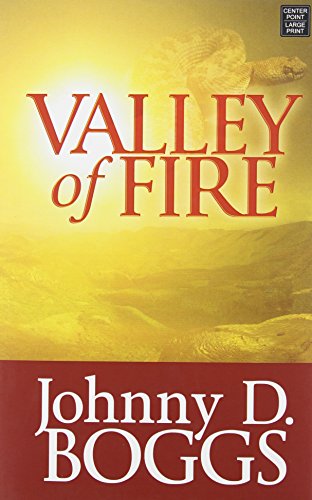 Valley of Fire by Johnny D. Boggs
