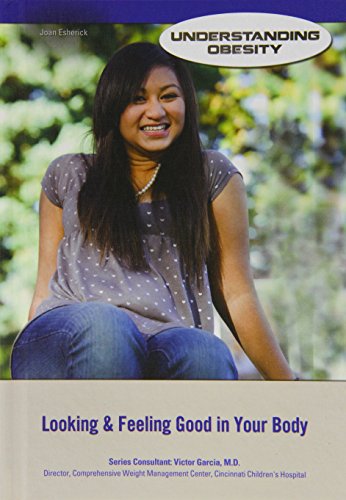 Looking &amp; Feeling Good in Your Body by Joan Esherick