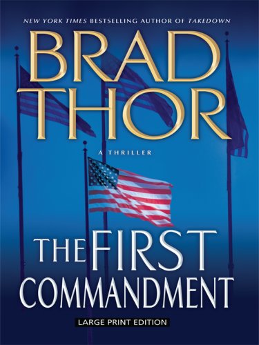 The First Commandment: A Thriller by Brad Thor