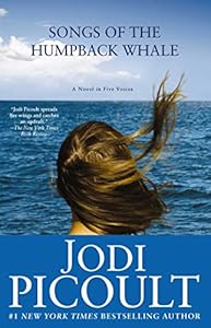 Songs of the Humpback Whale: A Novel in Five Voices