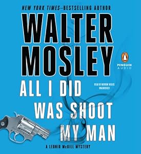 All I Did Was Shoot My Man