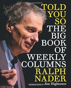 Told You So: The Big Book of Weekly Columns