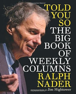 Told You So: The Big Book of Weekly Columns