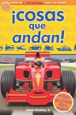 Scholastic Explora Tu Mundo: &iexcl;Cosas que andan!: