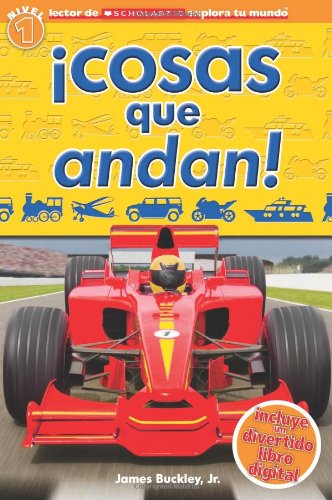 Scholastic Explora Tu Mundo: &iexcl;Cosas que andan!: by Penelope Arlon