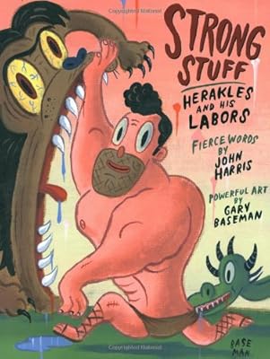 Strong Stuff: Herakles and His Labors