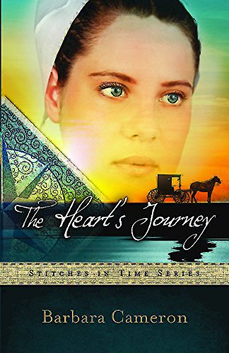 The Heart's Journey: Stitches in Time Series - Book 2 by Barbara Cameron