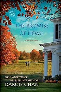 The Promise of Home: A Mill River Novel