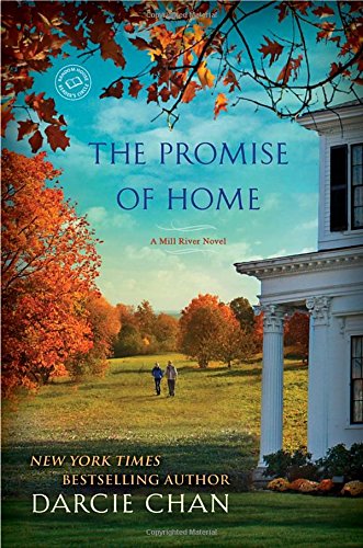 The Promise of Home: A Mill River Novel by Darcie Chan
