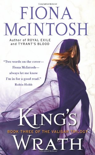 King's Wrath: Book 3 of the Valisar Trilogy by Fiona McIntosh