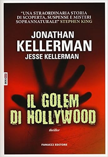 Jonathan Kellerman, Jesse Kellerman - Il golem di Hollywood (2015)