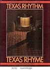 Texas rhythm, Texas rhyme: A pictorial history of Texas music