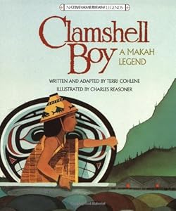 Clamshell Boy: A Makah Legend