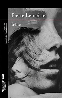 Ir?ne (Un caso del comandante Camille Verhoeven 1) (Spanish Edition)