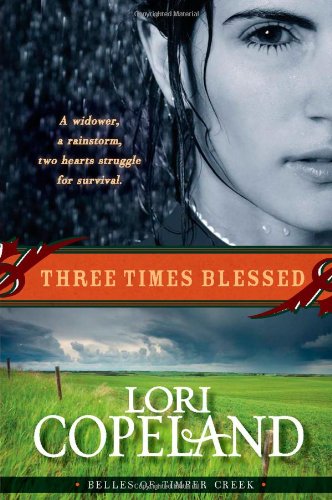 Three Times Blessed Three Times Blessed by Lori Copeland