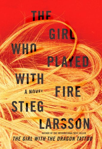 The Girl Who Played with Fire by Stieg Larsson