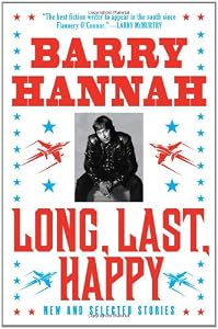 Long, Last, Happy: New and Collected Stories