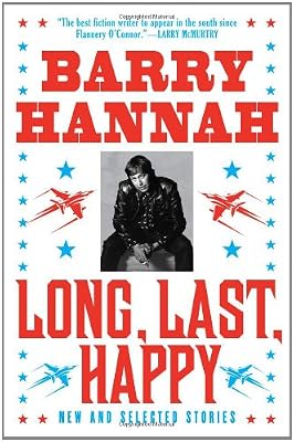 Long, Last, Happy: New and Collected Stories
