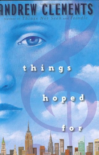 Things Hoped For by Andrew Clements