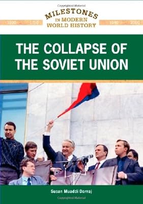 The Collapse of the Soviet Union