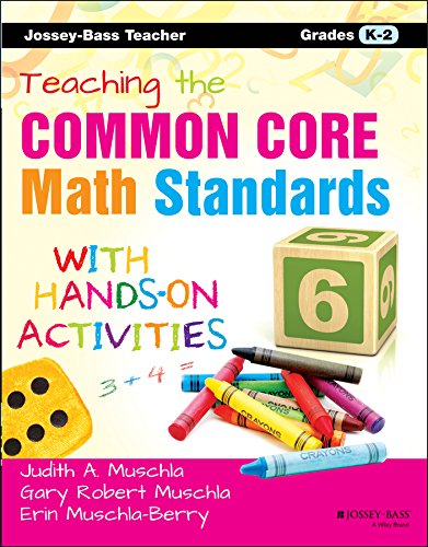 Teaching the Common Core Math Standards with Hands-On Activities, Grades K-2 by Erin Muschla  ,