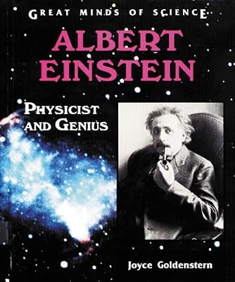 Albert Einstein: Physicist and Genius (Great Minds of Science)
