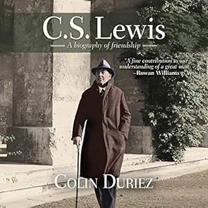 C.S. Lewis: A Biography of Friendship by Colin Duriez